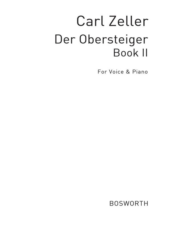 Zeller - Der Obersteiger Book 2 Voice/Piano