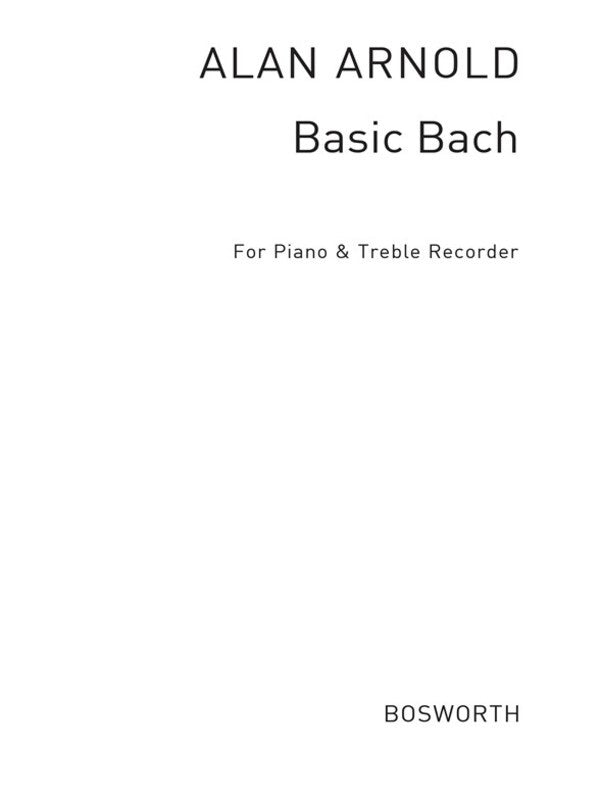 Basic Bach For Treble Recorder Book