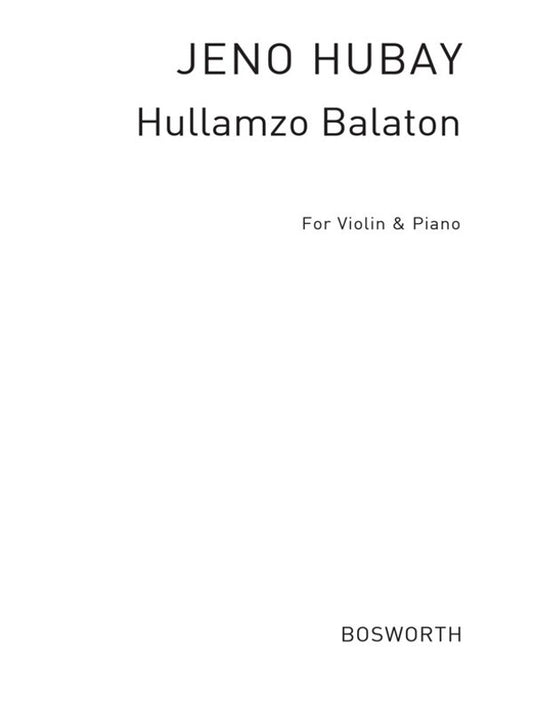 Hubay Hullamzo Balaton Op33 Violin/Piano(Arc) Book