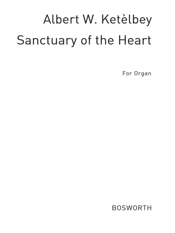 Ketelbey Sanctuary Heart Organ Solo(Arc) Book