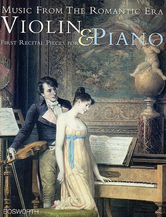 Music From Romantic Era 1st Recital Pieces Violin/Piano (Softcover Book)
