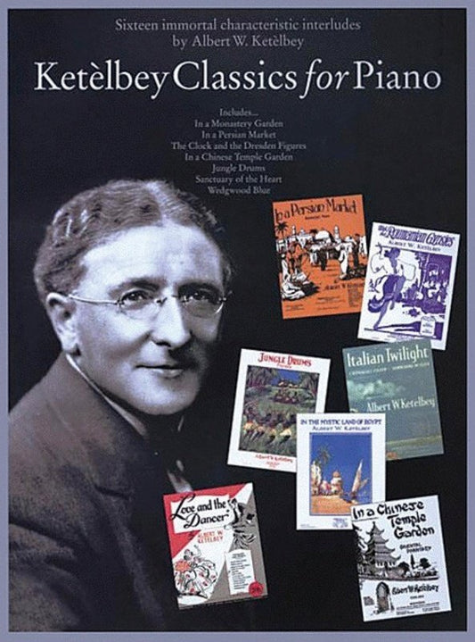 Ketelbey Classics for Piano by Bosworth