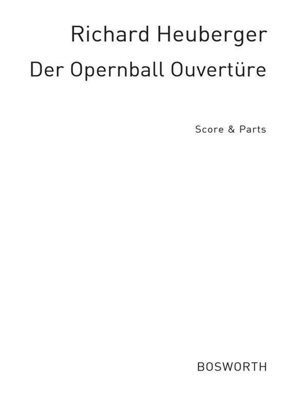 Heuberger Opernball Overture Fs/Pts(Arc)