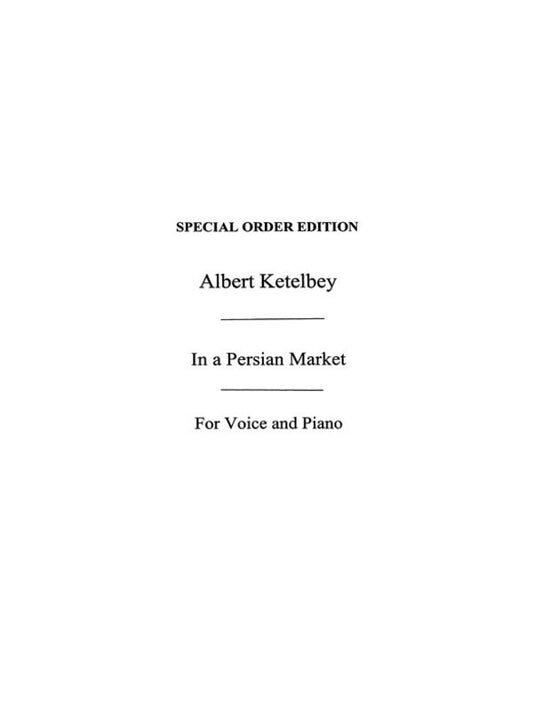 Ketelbey In A Persian Market Bb Vce/Piano( Book
