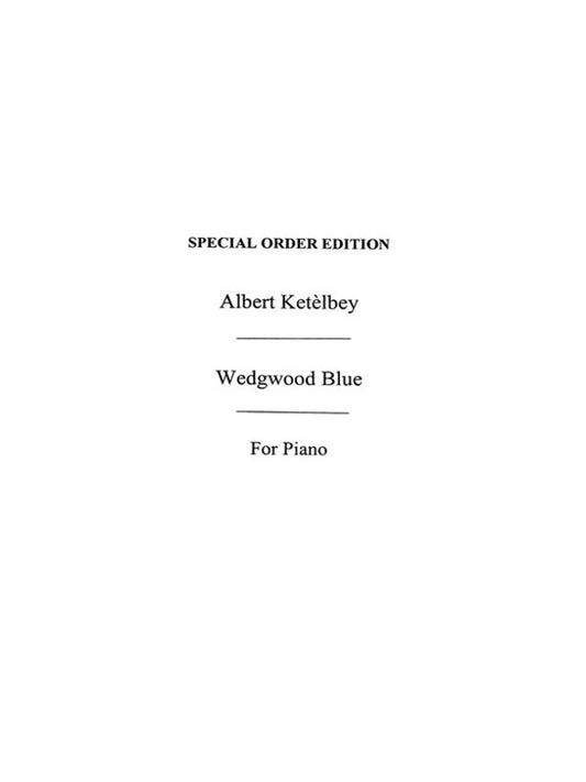 Ketelbey Wedgewood Blue Piano Solo(Arc) Book