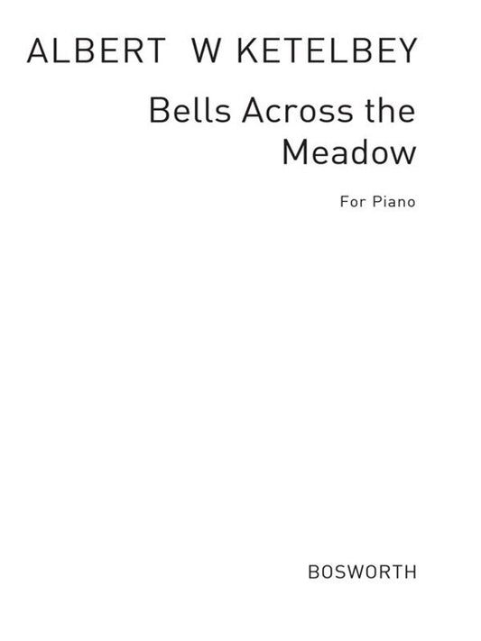 Ketelbey - Bells Across the Meadows for Piano Solo
