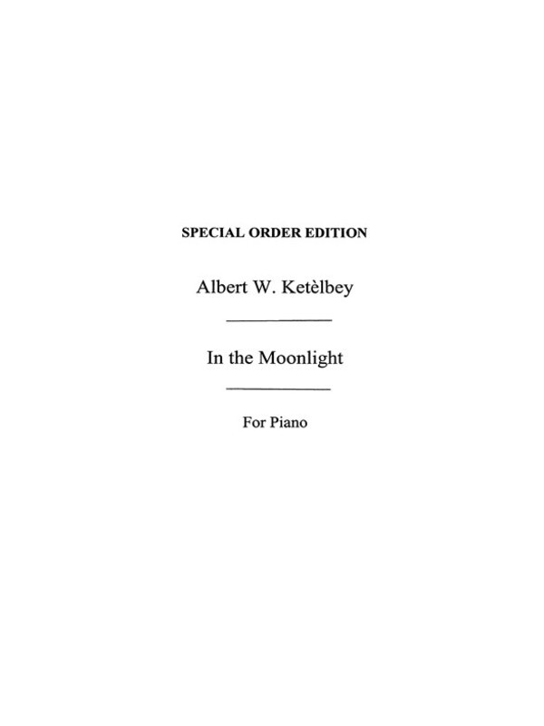 Ketelbey In The Moonlight Piano(Arc) Book