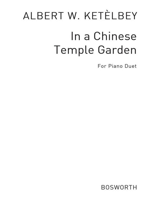 Ketelbey Chinese Temple Garden Piano Duet( Book
