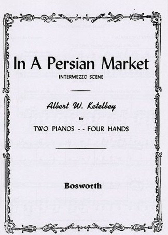 Ketelbey Persian Market 2 Pianos Book
