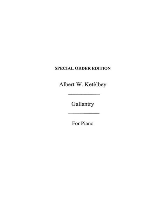 Ketelbey Gallantry Piano(Arc) Book