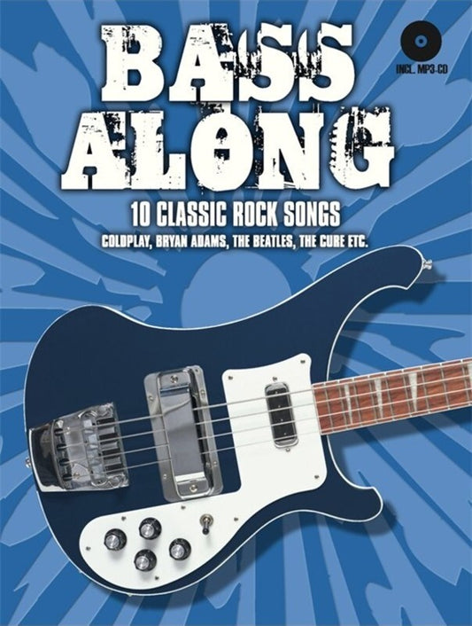 Bass Along 10 Classic Rock Songs Book/CD Book