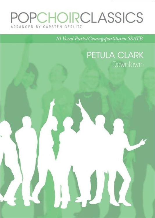 Petula Clark Downtown SATB