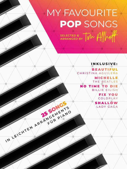 My Favourite Pop Songs Piano Arranged Tim Allhoff