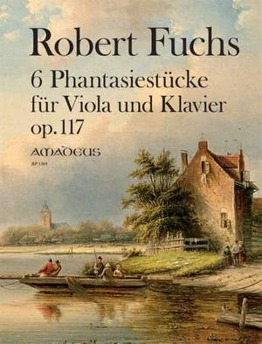 Fuchs Six Fantasy Pieces Op. 117 for Viola/Piano
