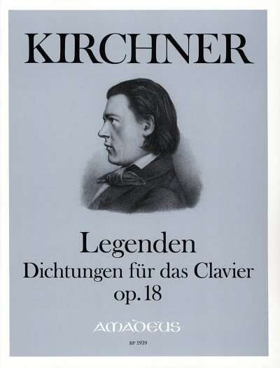 Kirchner - Legenden Op 18 for Piano, Theodor Kirchner, Amadeus, 1 Page