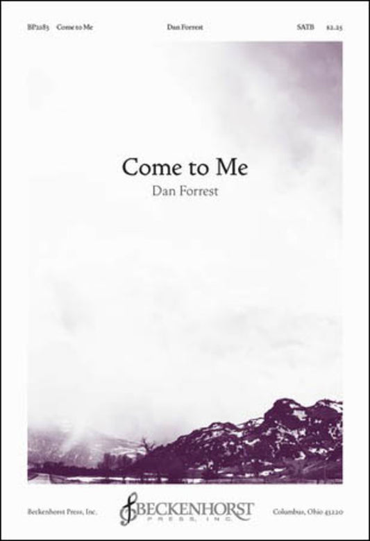 Come To Me SATB