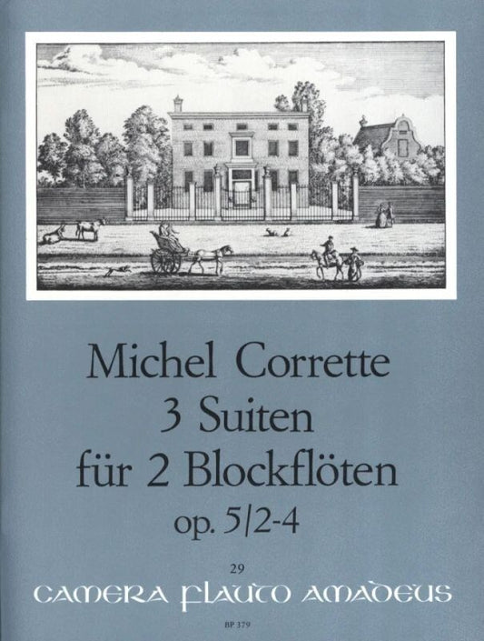 Corrette - 3 Suites Op. 5/2-4 for 2 Treble Recorders