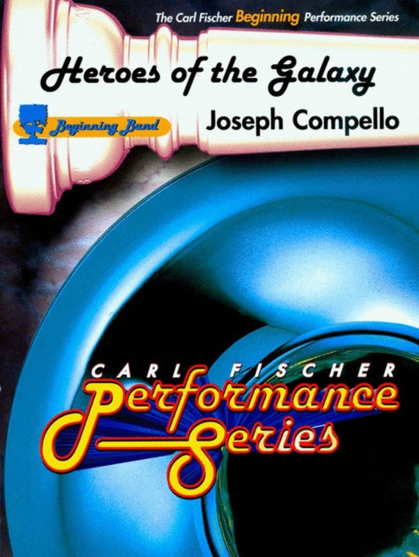 Heroes Of The Galaxy Concert Band  Score/Parts