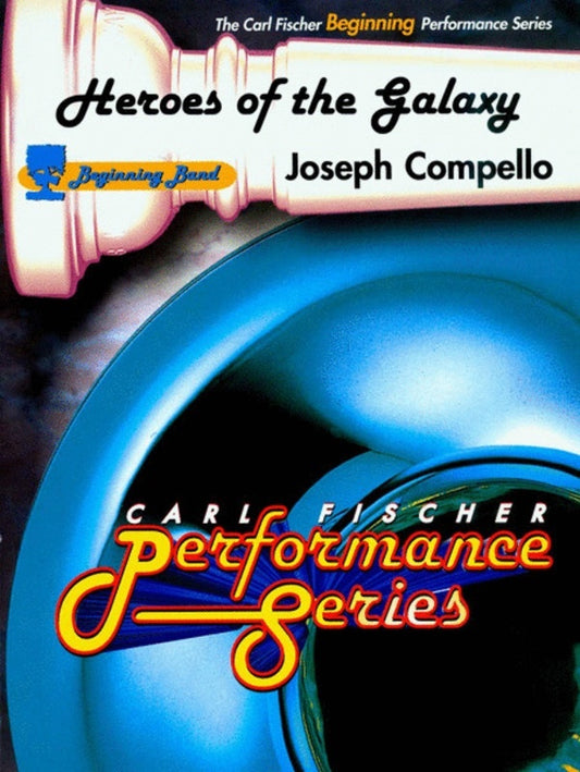 Heroes Of The Galaxy Concert Band  Score/Parts