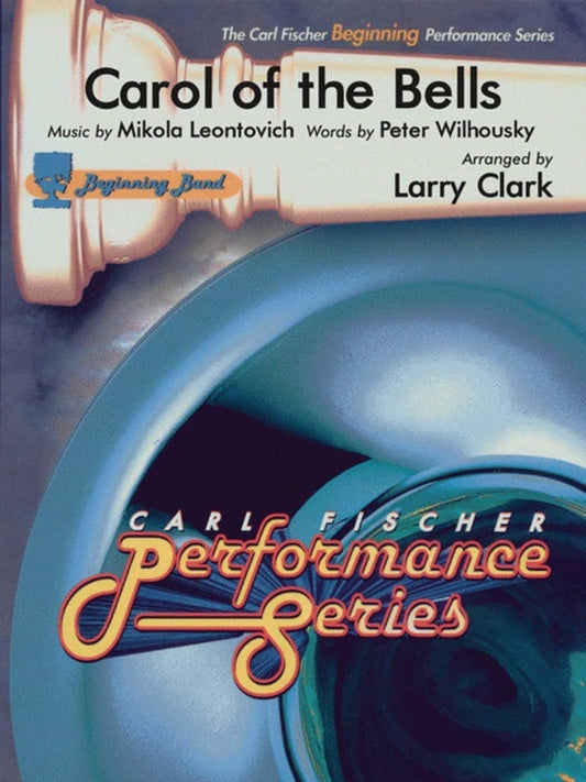 Carol Of The Bells Arr Clark Concert Band  Score/Parts