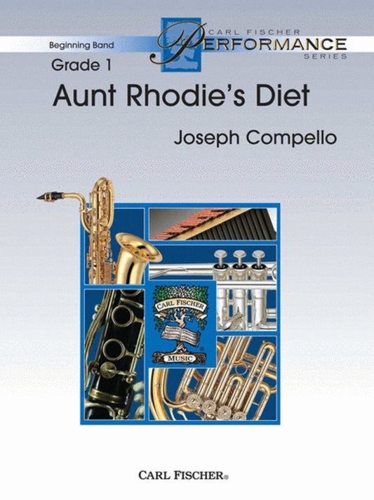 Aunt Rhodies Diet Arr Compello Concert Band  Score/Parts