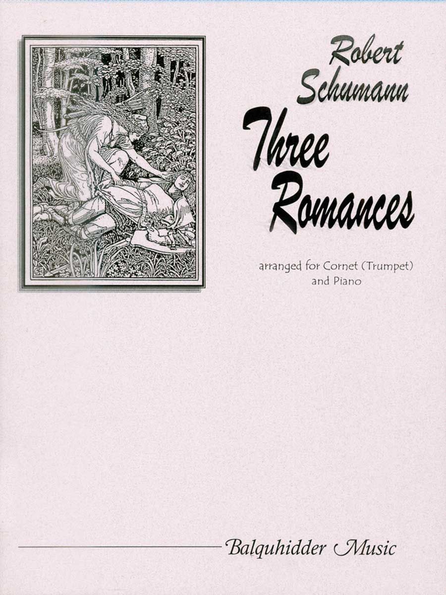 Schumann - Three Romances for Trumpet (Cornet) and Piano - Carl Fischer BQ39