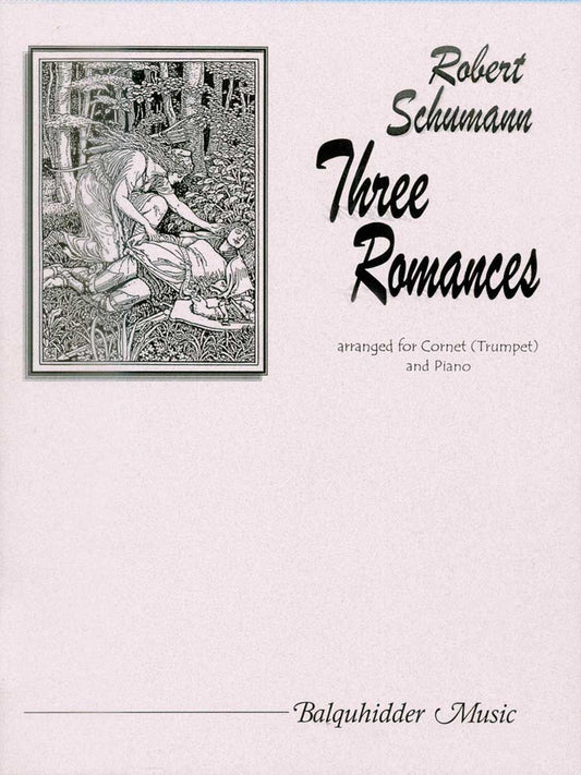 Schumann - Three Romances for Trumpet (Cornet) and Piano - Carl Fischer BQ39