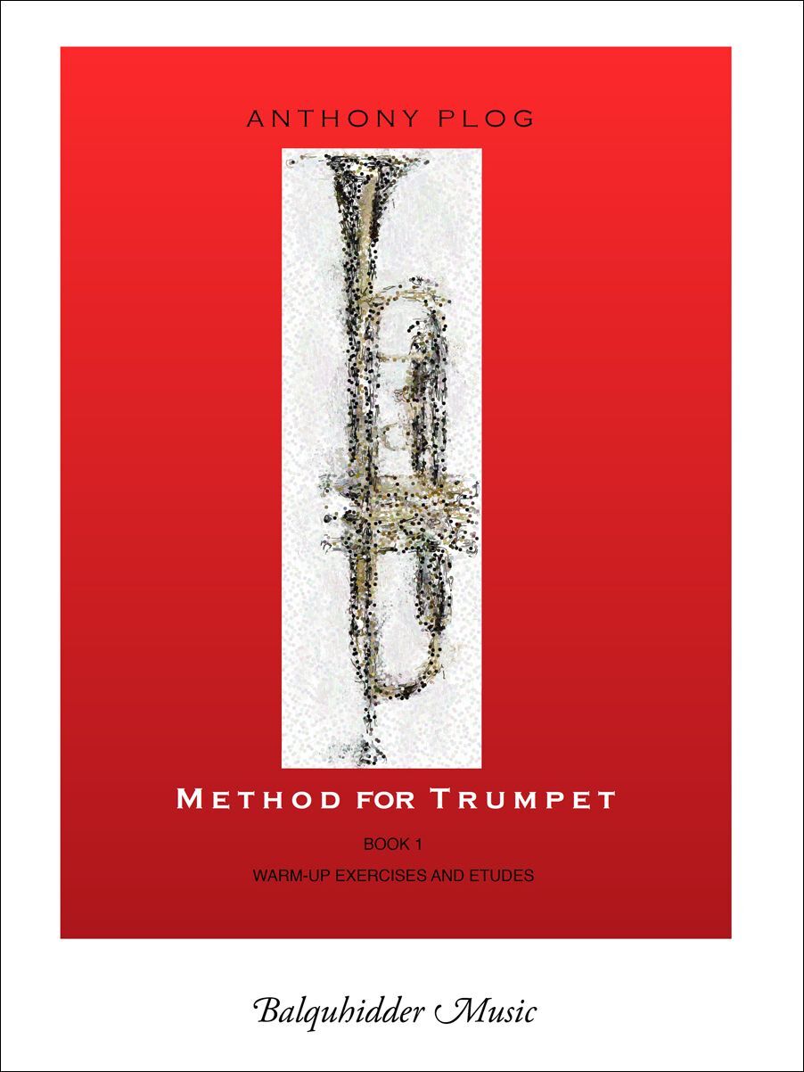 Method for Trumpet - Book 1 (Warm-Up Exercises & Etudes) by Anthony Plog