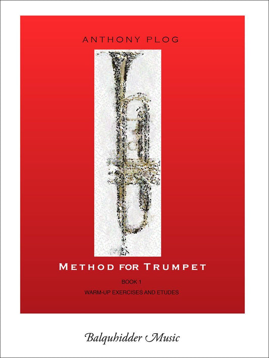 Method for Trumpet - Book 1 (Warm-Up Exercises & Etudes) by Anthony Plog