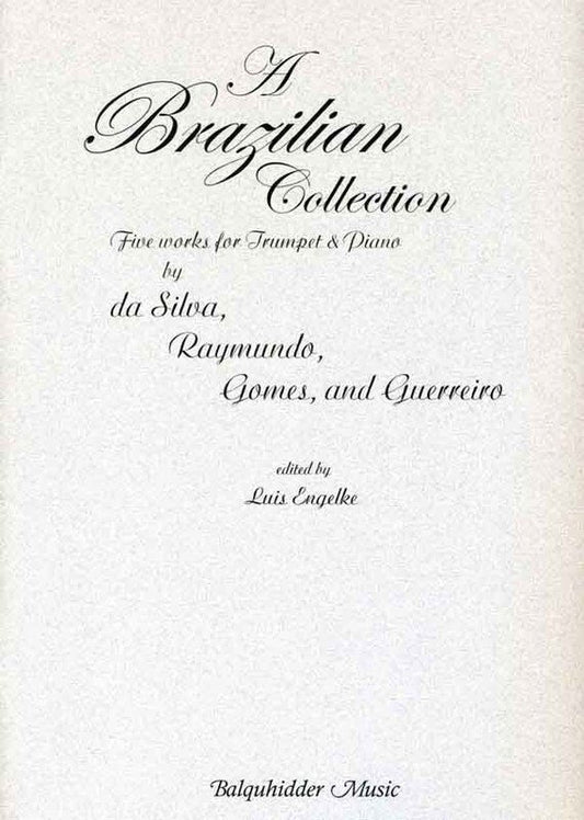 A Brazilian Collection — Trumpet & Piano (Balquhidder Music)