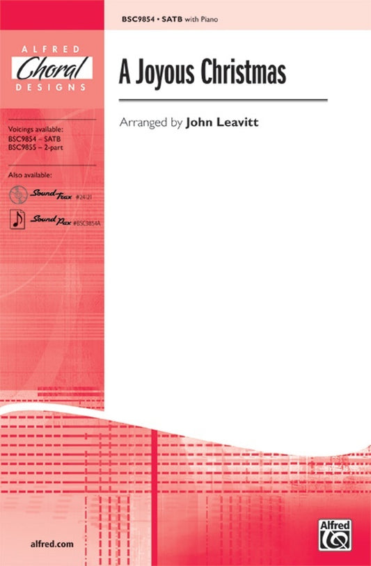 Joyous Christmas SATB/Piano Arr Leavitt