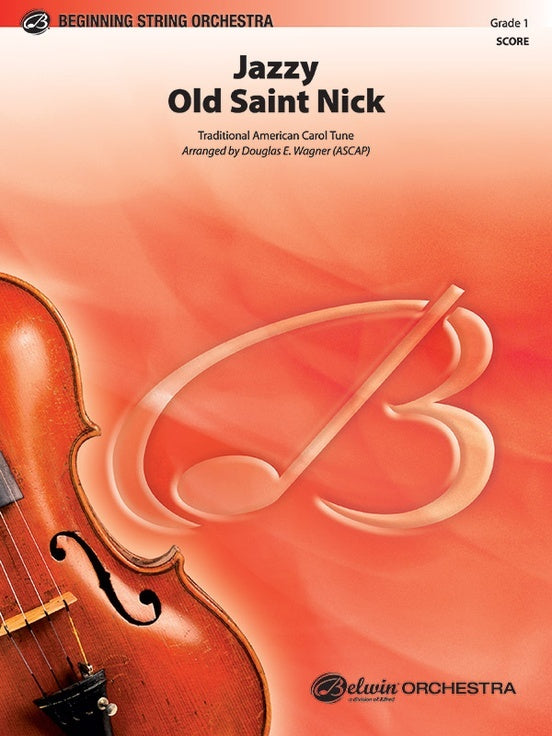 Jazzy Old Saint Nick String Orchestra Gr 1 Score