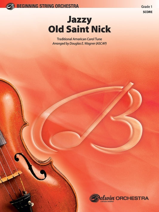 Jazzy Old Saint Nick String Orchestra Gr 1 Score