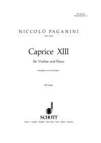 PAGAINI Caprice No. 13 B Flat for Violin/Piano - Arr. Fritz Kreisler, 8 Pages, Schott Music