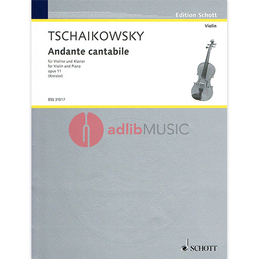 Tchaikovsky Andante Cantabile Op11 Violin/Piano Sheet Music Schott BSS31517