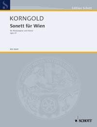 Korngold - Sonett fur Wien Op 41 for Mezzo Soprano/Piano, Schott Music, 12 Pages