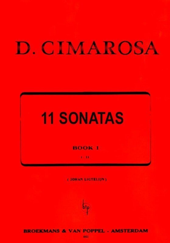 Cimarosa - 11 Sonatas Bk 1 (Nos 1-11) (Broekmans & Van Poppel)