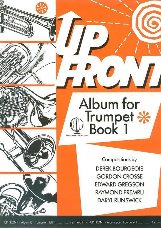 Up Front Album for Trumpet, Book 1 (Brass Wind Publications)