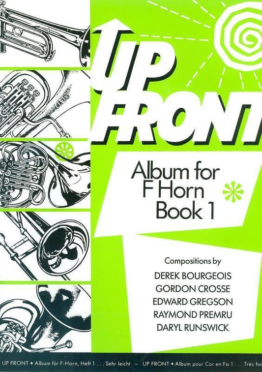 Up Front Album for F Horn, Book 1 (Brass Wind Publications)