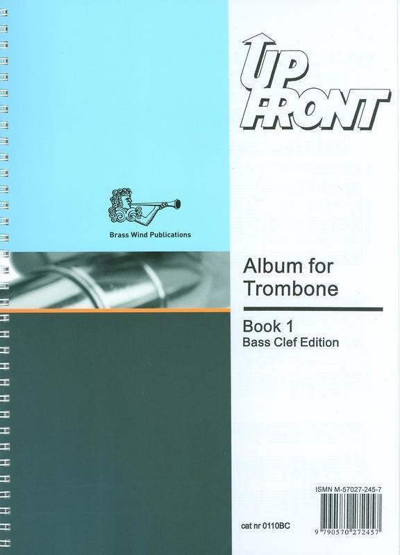 Up Front Album — Trombone Bass Clef Book 1 (Brass Wind Publications)