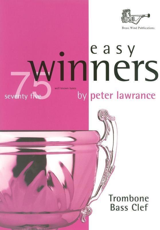 Easy Winners for Trombone Bass Clef — arr. Peter Lawrance (Brass Wind Publications)