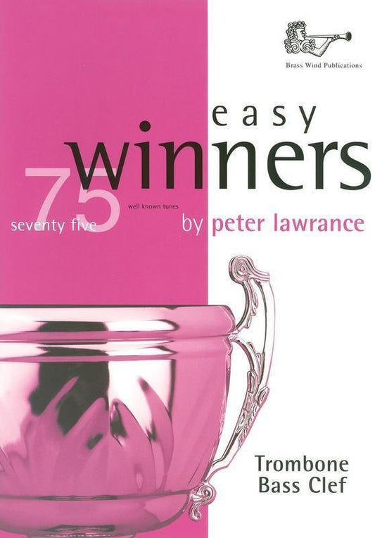 Easy Winners — Trombone (Bass Clef), Book & CD (arr. Lawrance) (Brass Wind Publications)