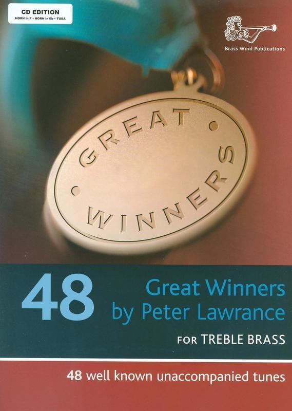 Great Winners — F & E-flat Horn/E-flat Bass Book/CD, arr. Lawrance (Brass Wind Publications)