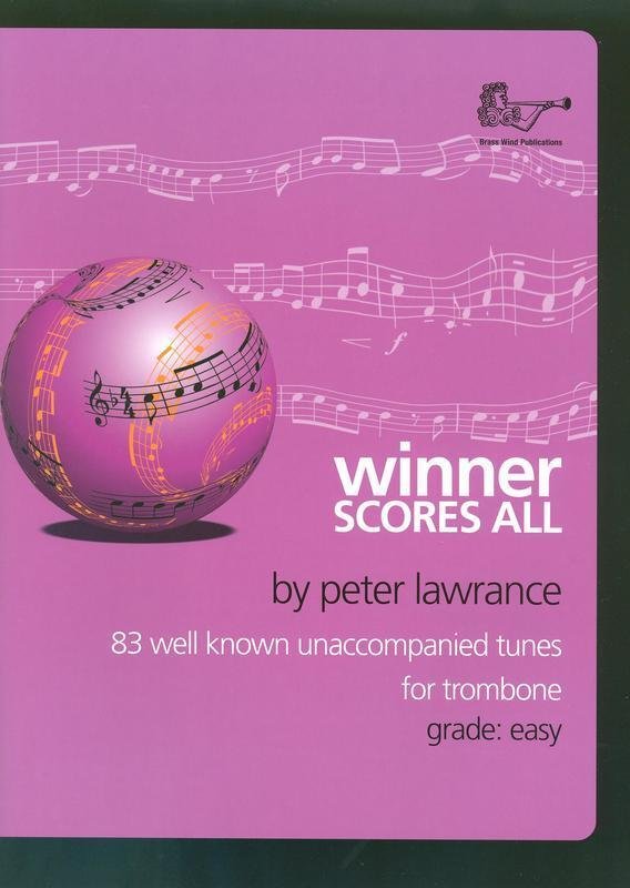 Winner Scores All for Trombone Bass Clef, arr. Lawrance (Brass Wind Publications)