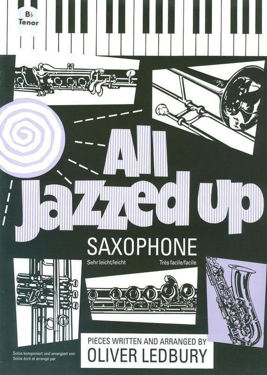 All Jazzed Up — Tenor Saxophone, arr. Oliver Ledbury (Brass Wind Publications)