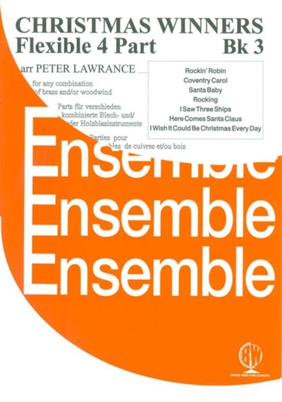 Christmas Winners Flexible 4-Part Vol. 3 — Score & Parts, arr. Lawrance (Brass Wind Publications)