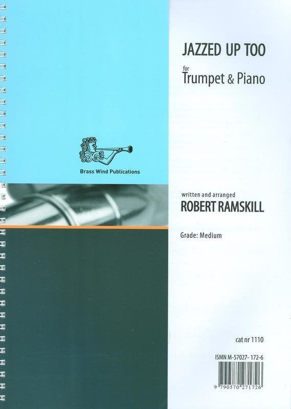 Jazzed Up Too for Trumpet & Piano (Brass Wind Publications)