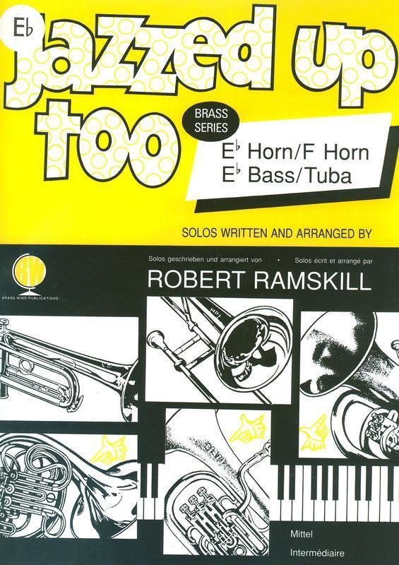 Jazzed Up Too for Tuba by Robert Ramskill