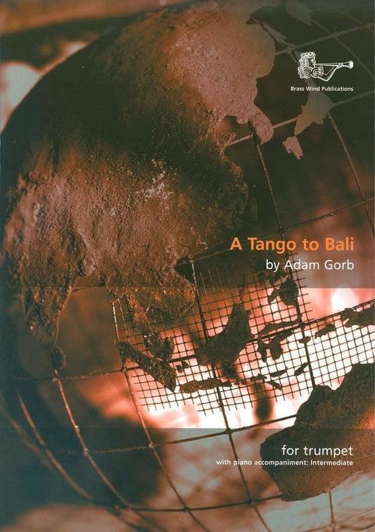 Gorb: A Tango to Bali — Trumpet & Piano (Brass Wind Publications)