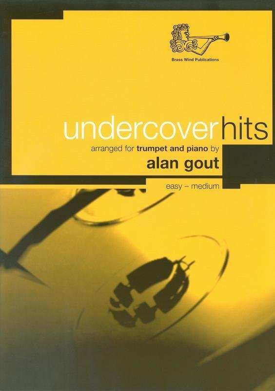 Undercover Hits for Trumpet, arr. Gout (Brass Wind Publications)